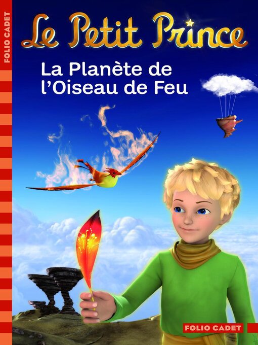 Title details for Le Petit Prince (Tome 2)--La Planète de l'Oiseau de Feu by Fabrice Colin - Available